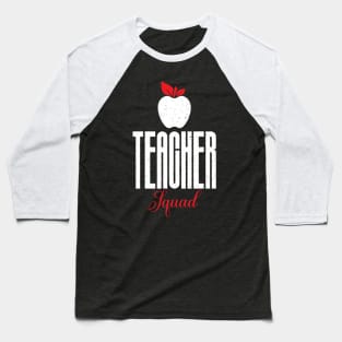 Teacher squad a gift for the teacher Baseball T-Shirt